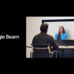 پلتفرم کنفرانس ویدیویی Google-Beam