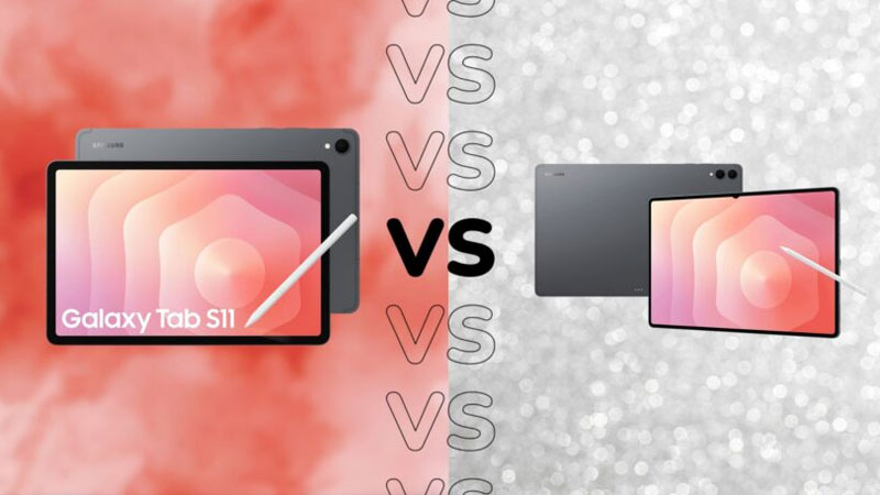 مقایسه گلکسی Tab S11 و S11 Ultra: عملکرد، نمایشگر و قابلیت‌ها