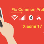 مشکلات رایج شیائومی 17