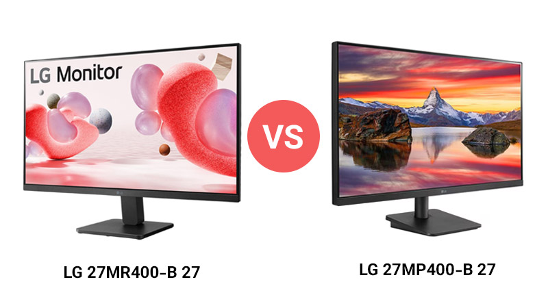 مقایسه دو مانیتور ال‌جی: LG 27MP400-B در برابر LG 27MR400-B